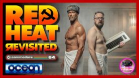 Cold War, Hot Mess! – RED HEAT: Revisited | Ocean Software (1989) – Commodore 64
