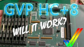 Crusty Old GVP HC+8 – Will it work?