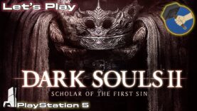 Dark Souls 2: Scholar of the First Sin Let’s Play! – GameHammer Live