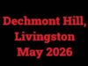 Dechmont Hill – May 2026