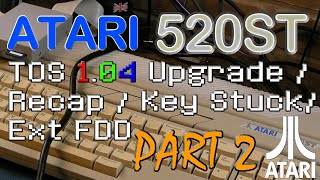 Early Atari ST (Not STFM) From pa1mer – Fixes & Upgrades Part 2 (TOS / Keys / External Drive)