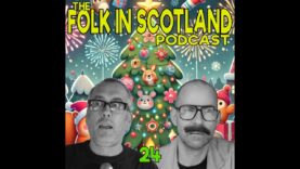Folk in Scotland – 24
