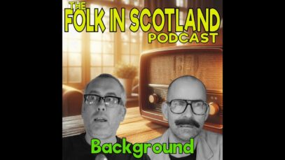 Folk in Scotland – Background