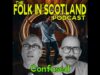 Folk in Scotland – Confused