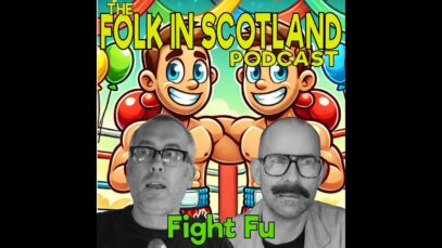 Folk in Scotland – Fight Fu