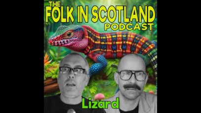 Folk in Scotland – Lizard