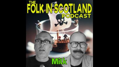 Folk in Scotland -Milk