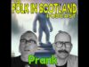 Folk in Scotland – Prank