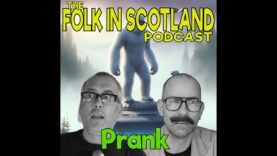 Folk in Scotland – Prank