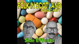 Folk in Scotland – Side effects