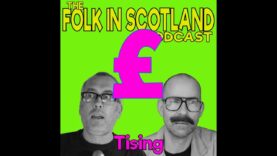 Folk in Scotland – Tising