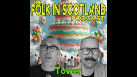 Folk in Scotland  – Tower