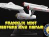 Franklin Mink USS Enterprise NCC-1701 Restore and Repair