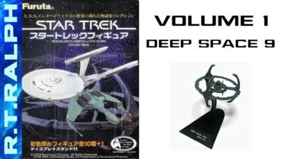 Furuta Star Trek Model Review. Series 1.1 – Deep Space 9