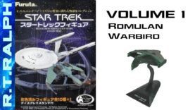 Furuta Star Trek Model Review. Series 1.11 – Romulan Warbird