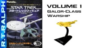 Furuta Star Trek Model Review. Series 1.2 – Galor-Class Warship