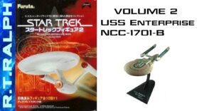 Furuta Star Trek Model Review. Series 2.4 – USS Enterprise NCC-1701-B