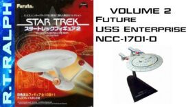 Furuta Star Trek Model Review. Series 2.7 – Future USS Enterprise NCC-1701-D