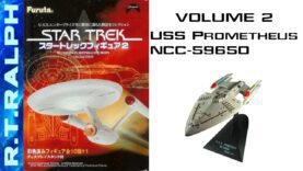 Furuta Star Trek Model Review. Series 2.9 – USS Prometheus NCC-59650