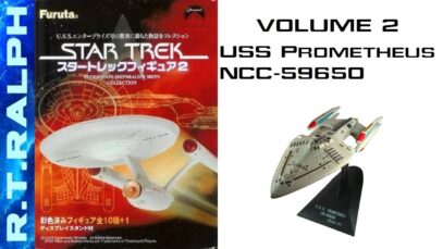 Furuta Star Trek Model Review. Series 2.9 – USS Prometheus NCC-59650