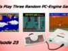 Let’s Play Three Random PC-Engine Games – Episode 23
