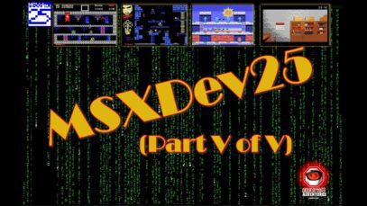 MSXDev25 Entries  (Part V of V)
