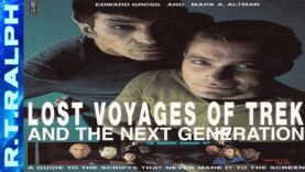 Star Trek Lost Voyages of Trek and TNG Book Review