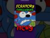 The One Time Scratchy Actually Won…