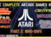The Story and COMPLETE Arcade Games of Atari: Part 2 – 1980-1984