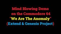 Mind Blowing Demo on the Commodore 64 – “We Are The Anomaly” (Extend & Genesis Project)
