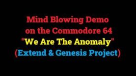 Mind Blowing Demo on the Commodore 64 – “We Are The Anomaly” (Extend & Genesis Project)