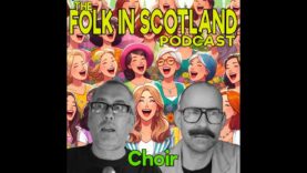 Folk in Scotland – Choir
